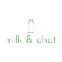 milk and chat