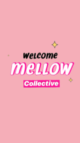 Mellow Collective